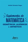 Suplementos de Matemática: Geométricos, Algébricos e Aritméticos (eBook, ePUB)