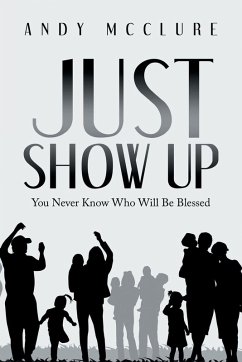 Just Show Up - McClure, Andy