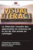 La littératie visuelle des apprenants en sciences de la vie de 10e année en cytologie
