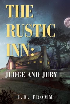 The Rustic Inn - Fromm, J. D.