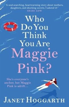 Who Do You Think You Are Maggie Pink? - Janet Hoggarth