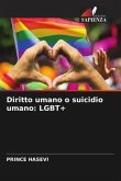 Diritto umano o suicidio umano: LGBT+