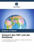 Antwort des IWF und der Weltbank