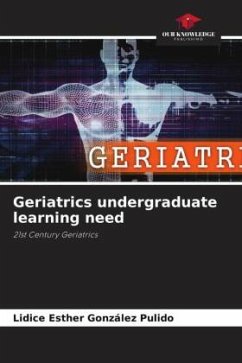 Geriatrics undergraduate learning need - González Pulido, Lidice Esther