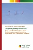 Cooperação regional militar