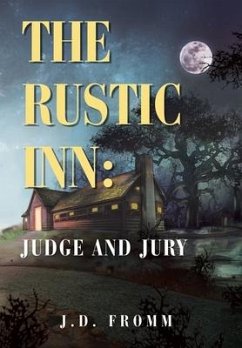 The Rustic Inn - Fromm, J. D.