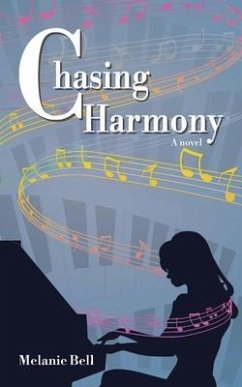 Chasing Harmony - Bell, Melanie