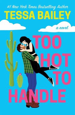 Too Hot to Handle - Bailey, Tessa