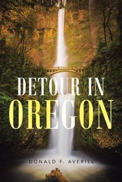 Detour in Oregon - Averill, Donald F.