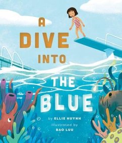 A Dive into the Blue - Huynh, Ellie