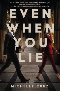Even When You Lie - Cruz, Michelle