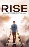 RISE: Inspirational, Real-Life Poems for Young Adults in Pursuit of Personal Development (eBook, ePUB) RISE: Inspirational, Real-Life Poems for Young Adults in Pursuit of Personal Development (eBook, ePUB)