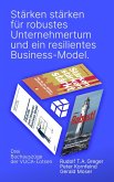 Stärken stärken für resilientes Unternehmertum und ein robustes Business-Model. (eBook, ePUB)