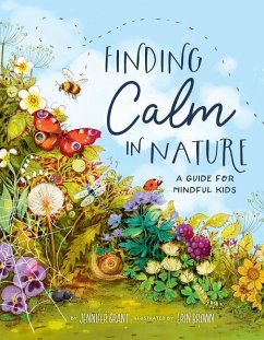 Finding Calm in Nature - Grant, Jennifer
