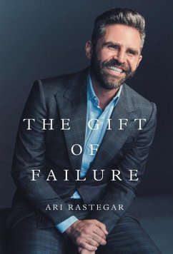 The Gift of Failure - Rastegar, Ari
