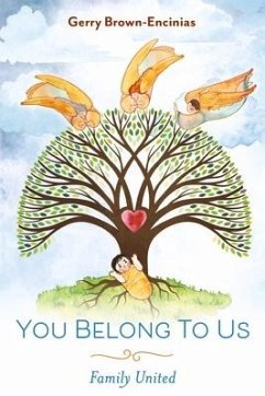 You Belong to Us: Family United - Brown-Encinias, Gerry