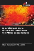 La protezione delle vittime del terrorismo nell'Africa subsahariana