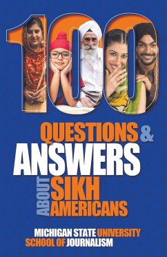100 Questions and Answers about Sikh Americans - Michigan State School of Journalism