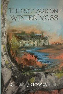 The Cottage on Winter Moss - Cresswell, Allie