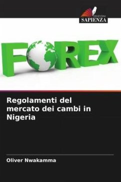 Regolamenti del mercato dei cambi in Nigeria - Nwakamma, Oliver