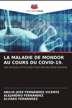 LA MALADIE DE MONDOR AU COURS DU COVID-19. - Fernández Vicente, Abilio José;Fernández, Alejandro;Fernández, Álvaro