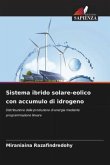 Sistema ibrido solare-eolico con accumulo di idrogeno