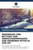 ERKENNUNG UND RETTUNG VON ÜBERSCHWEMMUNGEN UND ERDBEBEN MITHILFE VON IOT