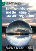 Just Transitions and the Future of Law and Regulation (eBook, PDF)