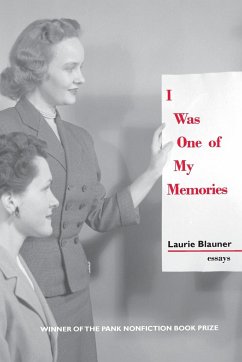 I Was One of My Memories - Blauner, Laurie