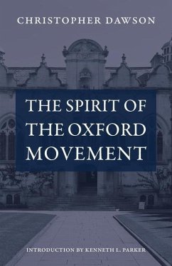 The Spirit of the Oxford Movement - Dawson, Christopher