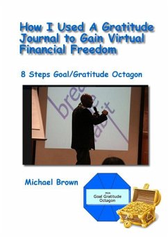 How I Used A Gratitude Journal To Clear My Debt - Brown, Michael G A