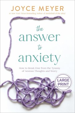 The Answer to Anxiety - Meyer, Joyce