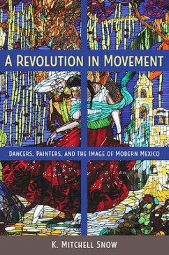 A Revolution in Movement - Snow, K. Mitchell