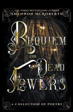 Requiem For Dead Flowers - McRoberts, Shannon