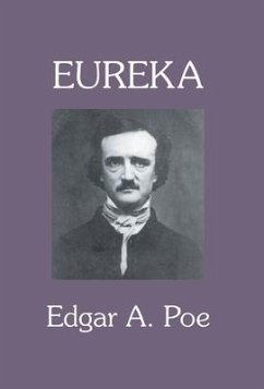 Eureka: A Prose Poem - Poe, Edgar a.