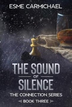 The Sound of Silence: A Dystopian Fantasy Saga - Carmichael, Esme