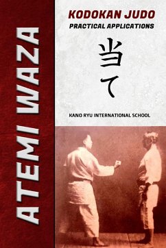 Atemi Waza Kodokan Judo - Practical Applications - Ryu, Kano; Caracena, Jose A.