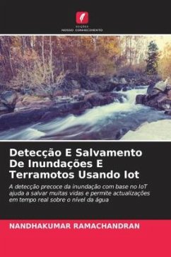 Detecção E Salvamento De Inundações E Terramotos Usando Iot - Ramachandran, Nandhakumar