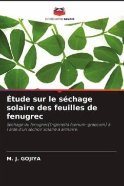 Étude sur le séchage solaire des feuilles de fenugrec - Gojiya, M. J.