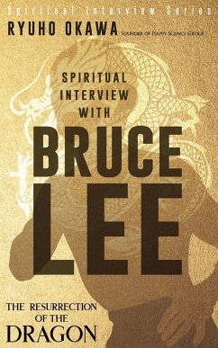 Spiritual Interview with Bruce Lee - Okawa, Ryuho