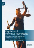 Regulation of Innovative Technologies (eBook, PDF)