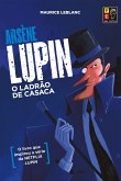 ARSENE LUPIN - O LADRÃO DE CASACA