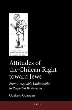 Attitudes of the Chilean Right Toward Jews - Guzmán, Gustavo