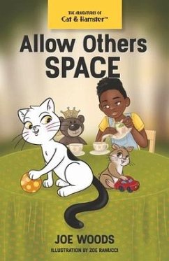 The Adventures of Cat & Hamster: Allow Others Space Volume 4 - Woods, Joe