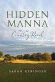 Hidden Manna on a Country Road