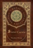 Sister Carrie (Royal Collector's Edition) (Case Laminate Hardcover with Jacket)