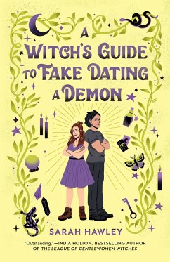 A Witch's Guide to Fake Dating a Demon - Hawley, Sarah