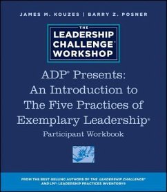 Adp Presents: An Introduction to the Five Practices of Exemplary Leadership Participant Workbook - Kouzes, James M.; Posner, Barry Z.