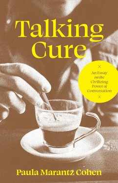 Talking Cure - Cohen, Paula Marantz