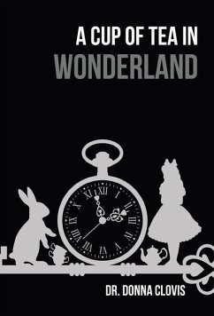 A Cup of Tea in Wonderland - Clovis, Donna